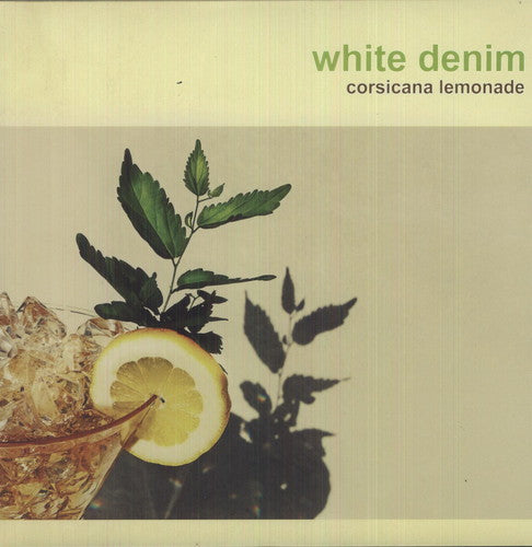 the album cover for White Denim - Corsicana Lemonade [Vinyl]