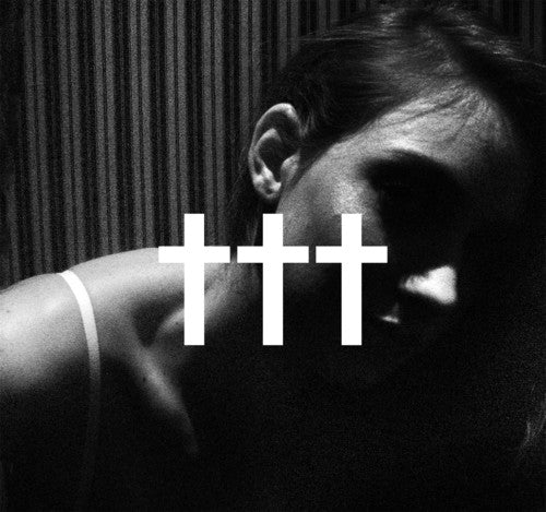 the album cover for +++ (Crosses) - Crosses