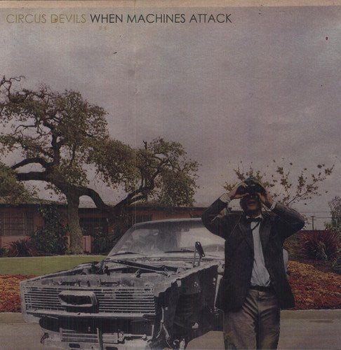 the album cover for Circus Devils - When Machines Attack