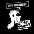 the album cover for Glaxo Babies - Put Me on the Guest List