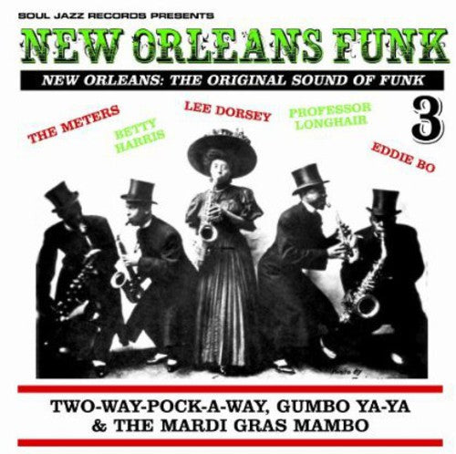 the album cover for New Orleans Funk - New Orleans Funk 3 / Various