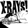 the album cover for X-RAYS - Jameson Shot