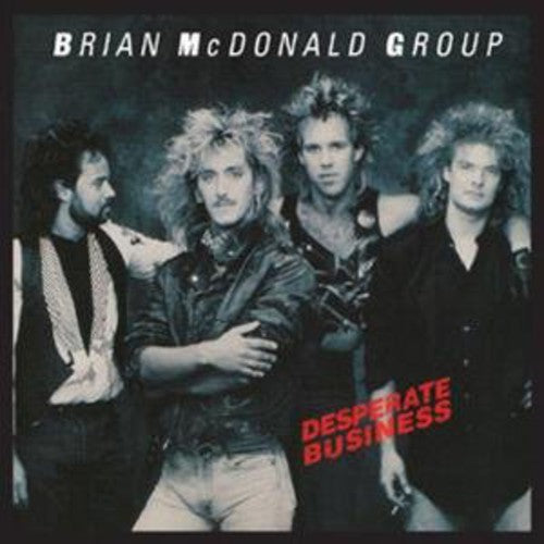 the album cover for Brian Mcdonald Group - Desperate Business