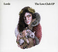 the album cover for Lorde - Love Club EP [Import]