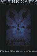 the album cover for At The Gates - With Fear I Kiss the Burning Darkness