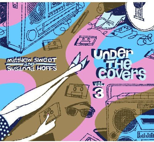 the album cover for Matthew Sweet & Susanna Hoffs - Under The Covers, Vol. 3