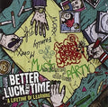 the album cover for Better Luck Next Time - Lifetime of Learning