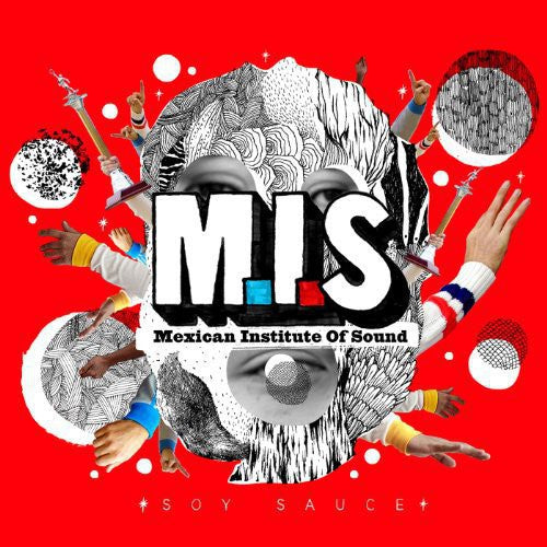 the album cover for Mexican Institute Of Sound - Soy Sauce