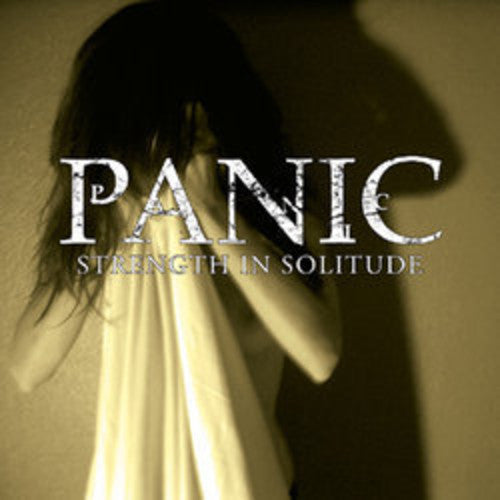 the album cover for Panic - Strength in Solitude