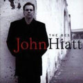 the album cover for John Hiatt - Best Of John Hiatt