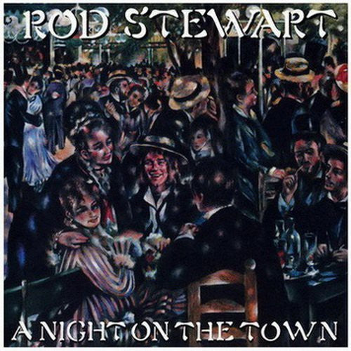the album cover for Rod Stewart - A Night On The Town
