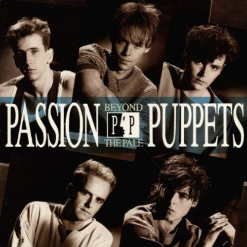 the album cover for Passion Puppets - Beyond the Pale: Expanded Edition