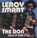 the album cover for Leroy Smart - The Don Tells It Like It Is...