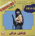 the album cover for Choubi Choubi! Folk & Pop Sounds From Iraq - Choubi Choubi Folk & Pop Sounds from Iraq 2 / Various