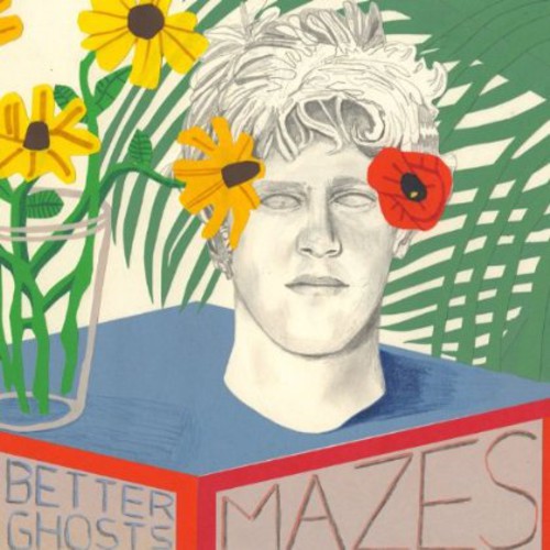 the album cover for Mazes - Better Ghosts