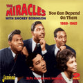 the album cover for Smokey Robinson & The Miracles - You Can Depend On Them 1959-62 [Import]