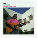 the album cover for Ted Hawkins - Watch Your Step