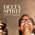 the album cover for Delta Spirit - Ode to Sunshine