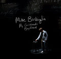 the album cover for Mike Birbiglia - My Girlfriend's Boyfriend (Score) (Original Soundtrack)