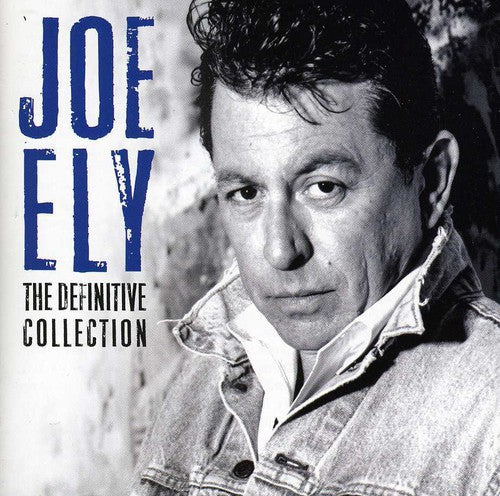 the album cover for Joe Ely - Definitive Collection [Import]