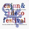 the album cover for Cajun & Zydeco Festival - Cajun and Zydeco Festival