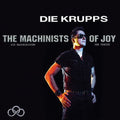 the album cover for Die Krupps - Machinists of Joy