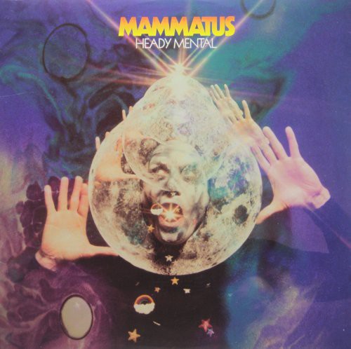 the album cover for Mammatus - Heady Mental