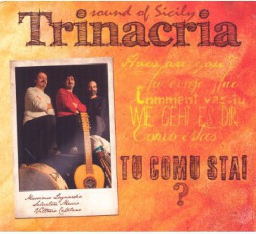the album cover for Trinacria - Tu Comu Stai Sound of Sicily