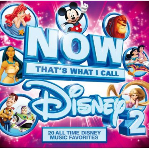 the album cover for Now That's What I Call Music! - Now Disney, Vol. 2