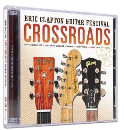 the album cover for Eric Clapton - Crossroads Guitar Festival 2013 [2CD]