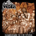 the album cover for Nausea - Condemned to the System