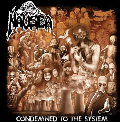 the album cover for Nausea - Condemned to the System