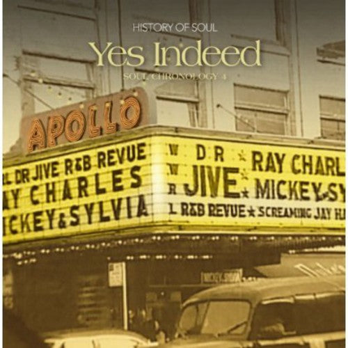 the album cover for History Of Soul - Yes Indeed: Soul Chronology, Vol. 4 1957-58