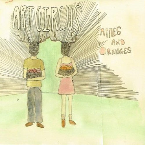 the album cover for Art Circus - Apples & Oranges