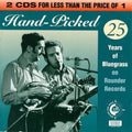 the album cover for Hand Picked - Hand Picked: 25 Years Of Rounder Bluegrass / Var