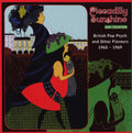 the album cover for Piccadilly Sunshine Part Fourteen British Pop Psy - Piccadilly Sunshine Part Fourteen: British / Various