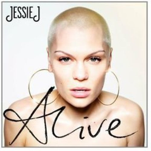 the album cover for Jessie J - Alive