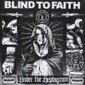 the album cover for Blind To Faith - Under the Heptagram