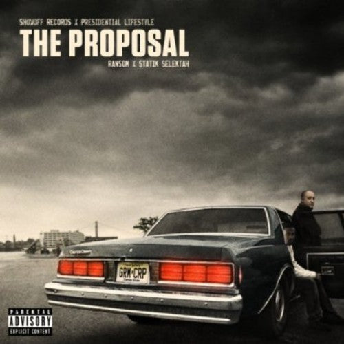 the album cover for Statik Selektah & Ransom - Proposal