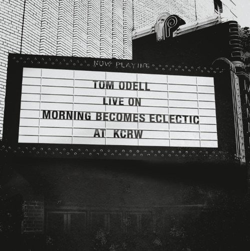 the album cover for Tom Odell - Live on Morning Becomes Eclectic at KCRW