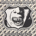 the album cover for Druglords Of The Avenues - MacGowan's Seeth