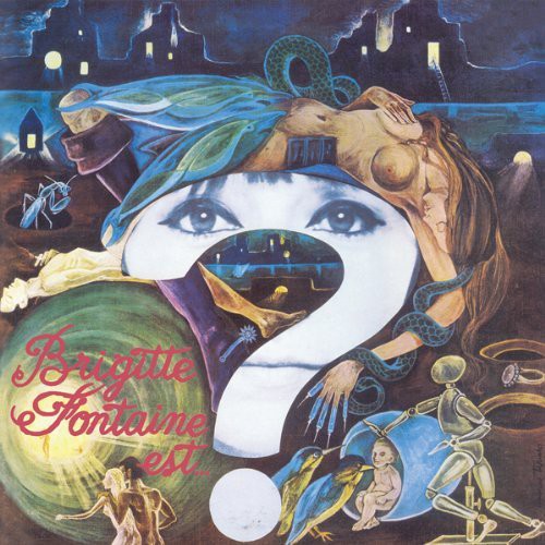 the album cover for Brigitte Fontaine - Brigitte Fontaine Est...Folle