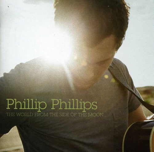 the album cover for Phillip Phillips - The World From The Side Of The Moon