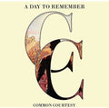the album cover for A Day To Remember - Common Courtesy [Deluxe]