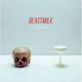 the album cover for Beastmilk - Climax