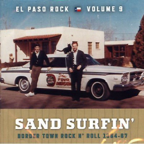 the album cover for Sand Surfin El Paso Rock - Vol. 9-Sand Surfin: El Paso Rock