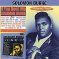 the album cover for Solomon Burke - If You Need Me / Rock N Soul