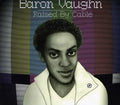 the album cover for Baron Vaughn - Raised By Cable