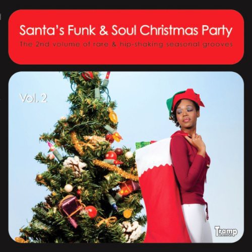 the album cover for Vol 2-Santas Funk & Soul Christmas Party / Var - Santa's Funk & Soul Chrismtas Party 2 / Various