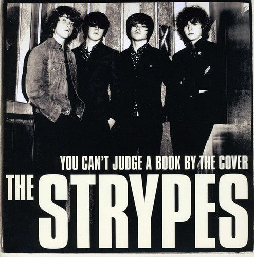 the album cover for The Strypes - You Can't Judge A Book [Import]